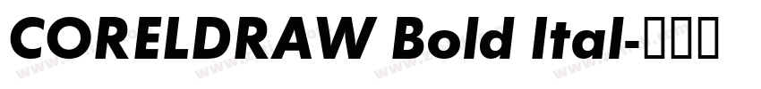 CORELDRAW Bold Ital字体转换